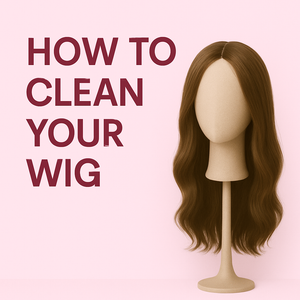 Fresh & Flawless: How to Clean Your Wig Like a Pro